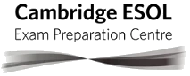 Cambridge ESOL Exam Preparation Centre
